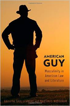 Review of Martha Nussbaum and Saul Levmore’s Book on American Masculinity